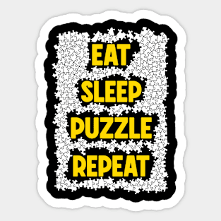 Eat Sleep Puzzle Repeat Jigsaw Pieces Puzzler Hobbyist Quote Sticker